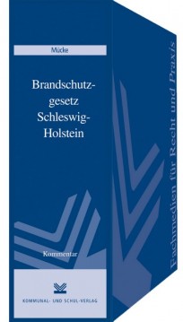 Brandschutzgesetz Schleswig-Holstein. Kommentar