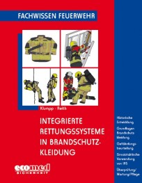 Fachwissen Feuerwehr: Integrierte Rettungssysteme in Brandschutzkleidung