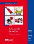 Fachwissen Feuerwehr: Schaummittel-Zumischer