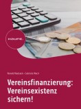 Vereinsfinanzierung: Vereinsexistenz sichern!
