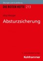 Die Roten Hefte, Ausbildung kompakt, Heft 213 - Absturzsicherung