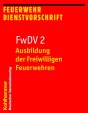 Feuerwehrdienstvorschrift FwDV 2
