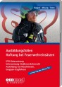 Ausbildungsfolien: Haftung bei Feuerwehreinsätzen