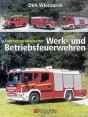 Fahrzeuge deutscher Werk- und Betriebsfeuerwehren
