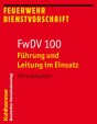 Feuerwehrdienstvorschrift FwDV 100