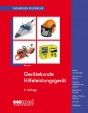 Fachwissen Feuerwehr: Gerätekunde Hilfeleistungsgerät