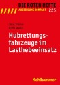 Die Roten Hefte, Ausbildung kompakt, Heft 225 - Hubrettungsfahrzeuge im Lasthebeeinsatz