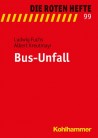 Die Roten Hefte, Heft 99 - Bus-Unfall