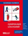 Fachwissen Feuerwehr: Gerätekunde Löschgerät