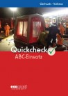 Quickcheck ABC-Einsatz