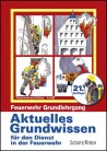 Feuerwehr Grundlehrgang - Truppmannausbildung FwDV 2