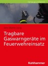 Tragbare Gaswarngeräte im Feuerwehreinsatz